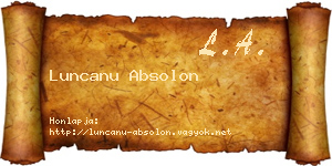 Luncanu Absolon névjegykártya